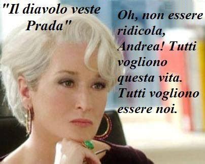 citazioni del diavolo veste prada|frasi del diavolo veste prada.